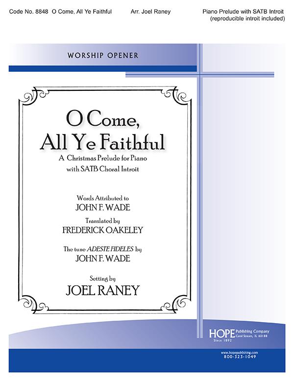 O Come, All Ye Faithful